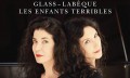 Glass–Labèque "Les Enfants terribles"