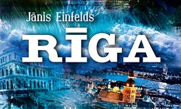 Jānis Einfelds "Rīga"