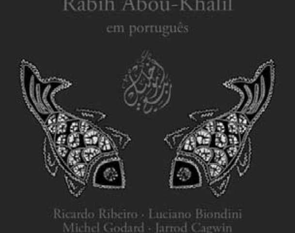 Rabih Abou-Khalil "Em Portugues"