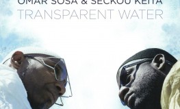 Omar Sosa & Seckou Keita "Transparent Water"