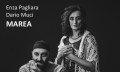 Enza Pagliara, Dario Muci "Marea"